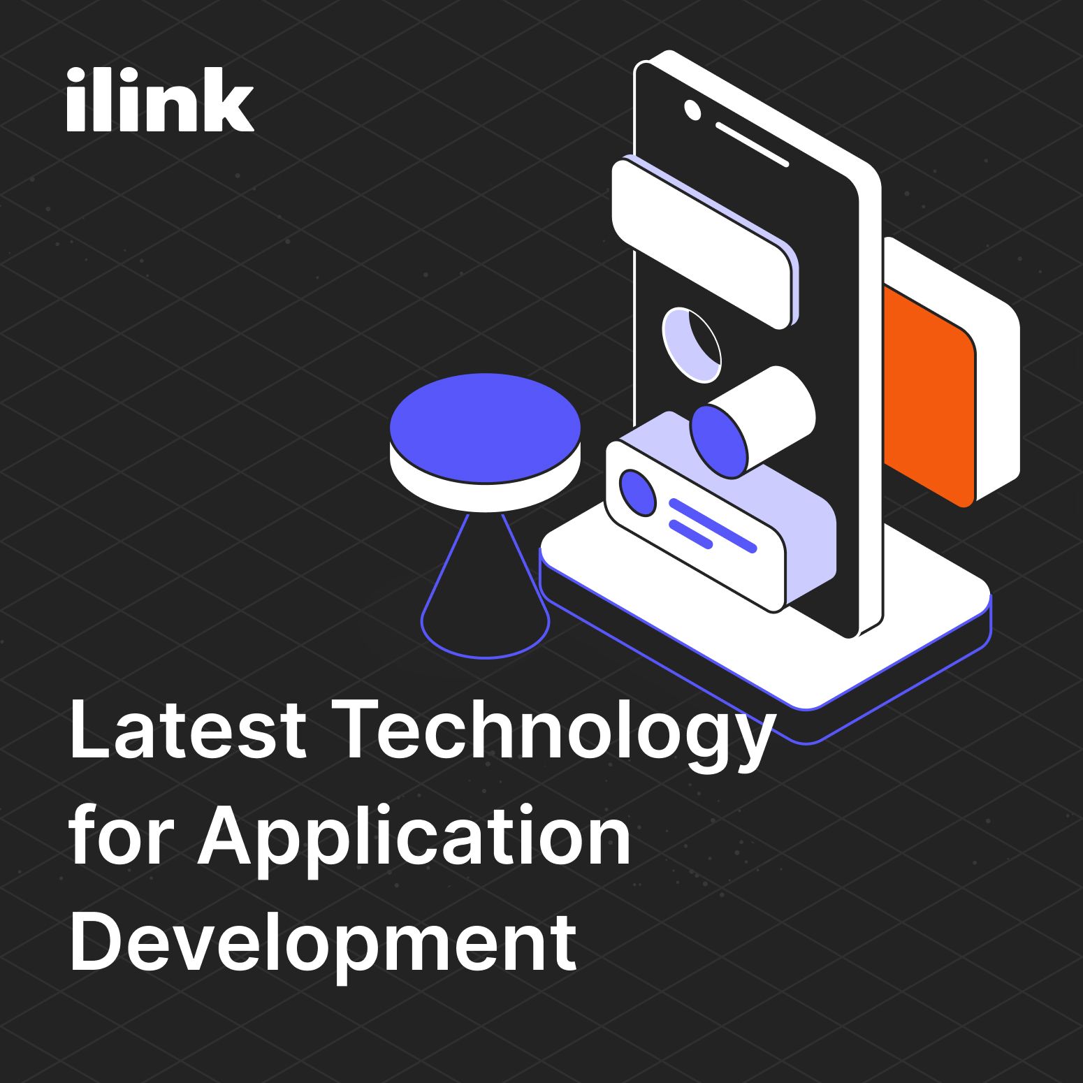 Latest Technology for Application Development